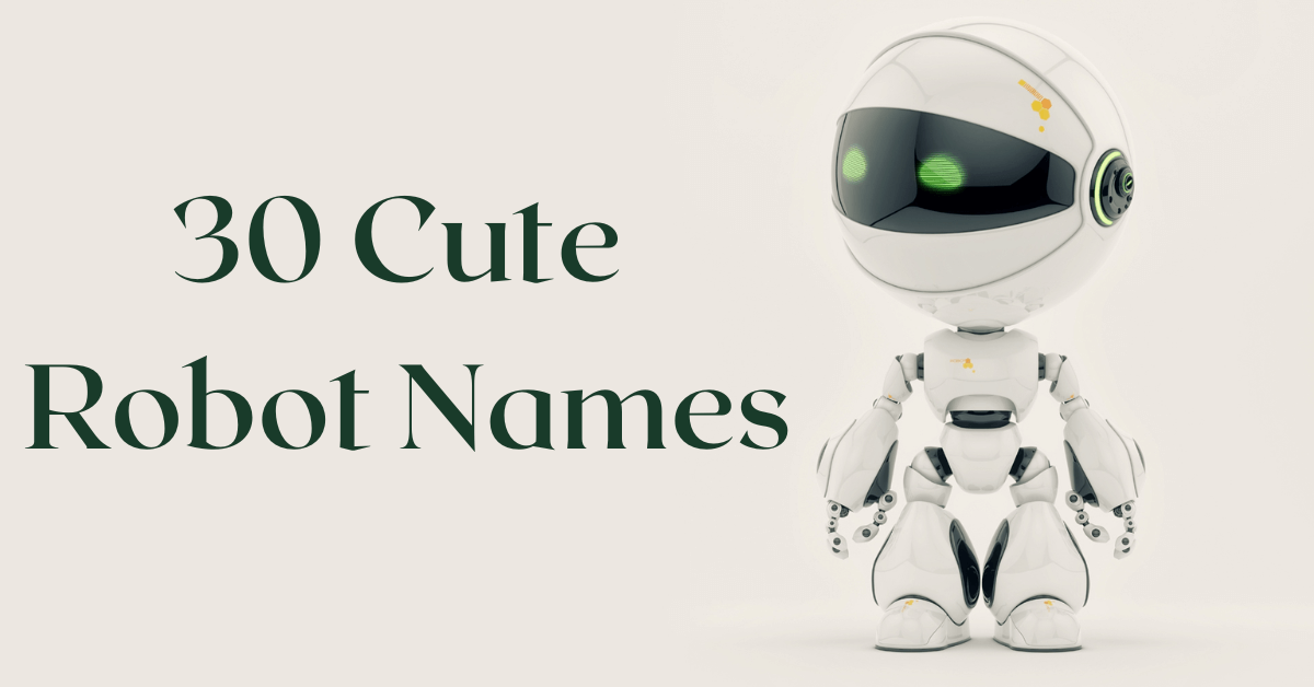 30 Cute Robot Names