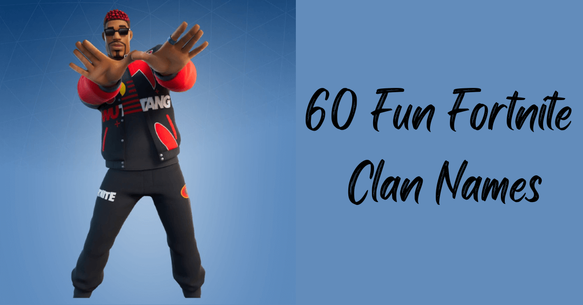60 Fun Fortnite Clan Names